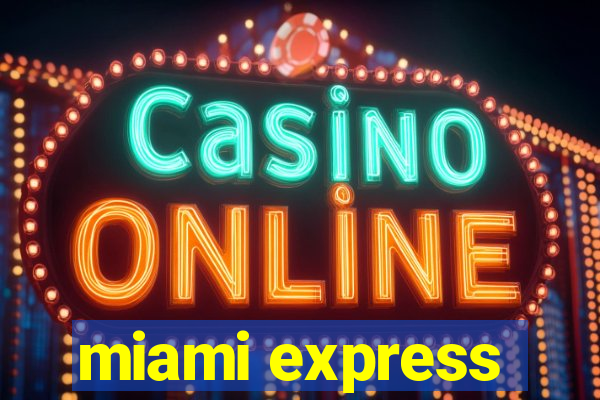 miami express